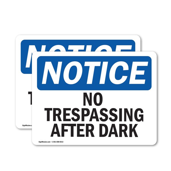Signmission No Trespassing After Dark OSHA Notice Sign, Vinyl Decal, 14in W x 10in L, 2PK OS-2PACK-NS-D-1014-L-14905 - main
